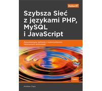 Réseau plus rapide avec PHP, MySQL et JavaScript. Andrew Caya (Buch auf Polnisch)