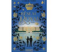 Réseau royal - Tome 1 Camille Versi (Auteur)