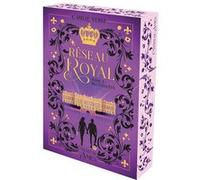 Réseau Royal, tome 3 - Reconquête Camille Versi (Auteur)