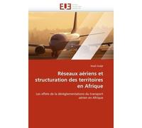 Reseaux aeriens et structuration des territoires en afrique - Madi GODJÉ - Universitaires Europeennes - broché - Etude