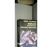 Réseaux: Architectures, protocoles, applications