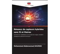 Réseaux de capteurs hybrides sans fil et filaires