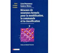 Réseaux de neurones formels pour la modélisation, la classification et la commande