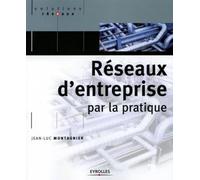 Réseaux d'entreprise par la pratique