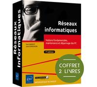 Réseaux Informatiques - Coffret En 2 Volumes : Notions Fondamentales, Maintenance Et Dépannage Des Pc (7e Édition)