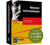 Réseaux informatiques - Coffrets de 2 livres : Des fondamentaux à la norme Wi-Fi 7