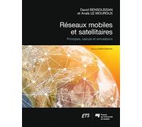 Réseaux mobiles et satellitaires: Principes, calculs et simulations