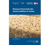 Réseaux Personnels des Jeunes Adultes en Suisse: chx 26