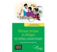 Réseaux sociaux et éthique en milieu universitaire - Oumar Sivory Doumbouya - L'harmattan - broché - Essai