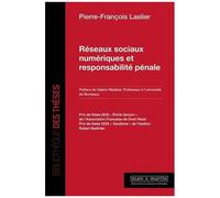 Réseaux Sociaux Numériques Et Responsabilité Pénale