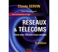 Réseaux & télécoms: Cours avec 129 exercices corrigés