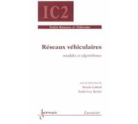Réseaux Véhiculaires - Modèles Et Algorithmes
