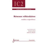 Réseaux Véhiculaires - Modèles Et Algorithmes