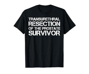 Résection transurétrale du survivant de la Prostate T-Shirt
