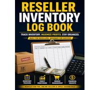 Reseller Inventory Log Book: Sales, Purchases and Profit Tracker | Record Items, Monitor Pricing and Performance for Resellers, Flippers and Small Business Owners