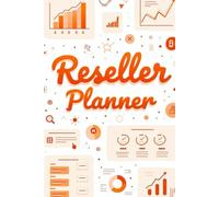 Reseller Planner for Building Loyal Customer Relationships