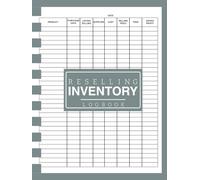 Reselling Inventory Log Book: Product Listing and Sales Tracker | 110 Pages for Organizing Online Resale Business