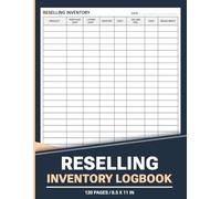 Reselling Inventory Logbook: Track Product Sales, Costs, and Profits | 120 Pages.