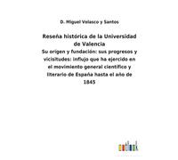 Reseña Histórica De La Universidad De Valencia