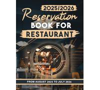 Reservation Book For Restaurant 2025-2026: Daily Reservation Book for Restaurants from August 2025 To July 2026 | 30 reservations per day | 365 Day Dated Reservations Planner | 407 Pages, 8.25 x 11