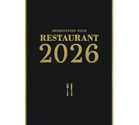 Reservation Book for Restaurant 2026: Recording and Organizing Dining Appointments | 1 page per day with space for 37 reservations - UK