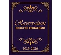 Reservation Book For Restaurant: Track Customer Bookings Daily | Perfect for Restaurants, Cafes & Hospitality Venues