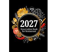 Reservation Book for Restaurant: Your Daily Guest Log, Table Planner and Appointment Tracker - A Simple Professional Organizer for Hospitality Businesses