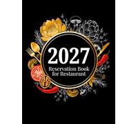 Reservation Book for Restaurant: Your Daily Guest Log, Table Planner and Appointment Tracker - A Simple Professional Organizer for Hospitality Businesses