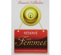 Réservé aux femmes ce que vous devez savoir sur la vie intérieure