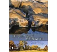 Reserves of Strength: Pennsylvania's Natural Landscape - [Version Originale] Michael P Gadomski (Auteur)