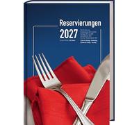Reservierungsbuch "Spezial" 2027: Variante Spezial: Montag onnerstag je eine Seite, Freitag bis Sonntag je zwei Seiten. Planungskalender für Gastronomie, Hotellerie und Veranstalter