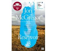 Reservoir 13: Winner of the 2017 Costa Novel Award