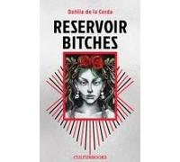 Reservoir Bitches