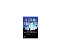 Reservoir Engineering Models: Analytical And Numerical Approaches