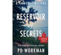 Reservoir of Secrets: A quick-read police procedural set in picturesque Canada