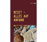 Reset - Alles Auf Anfang