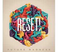 Reset! - Future Madness [Import]