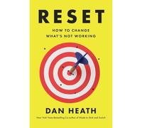 Reset How to change what's not working - Dan Heath - Simon Schuster Uk - Poche - Guide