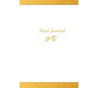Reset Journal 2026: A Guided Year-End Reflection & New Year Goal Planner to Release, Reconnect, and Start Fresh with Intention