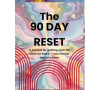 RESET Life in 90 days: A 90-Day Planner for Goals, Habits, Self-Care, Confidence, Productivity & Personal Growth