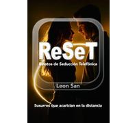 ReSeT: Relatos de Seducción Telefónica: Susurros que acarician en la distancia.