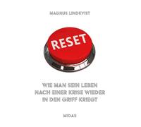 RESET: So gelingt der Neustart nach Krisen