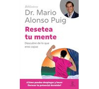 Resetea tu mente / Reset Your Mind: Descubre De Lo Que Eres Capaz / Discover What You're Capable of