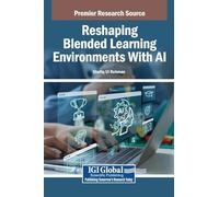 Reshaping Blended Learning Environments with AI