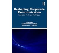 Reshaping Corporate Communication: Innovative Tools and Techniques