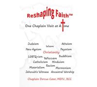 ReShaping Faith: One Chaplain Visit at A Time