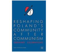 Reshaping Poland's Community After Communism