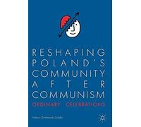 Reshaping Poland's Community After Communism
