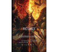 RESHEF: El Dios de la Flecha, entre la Plaga y la Protección