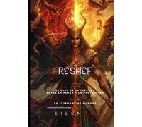 RESHEF: El Dios de la Flecha, entre la Plaga y la Protección